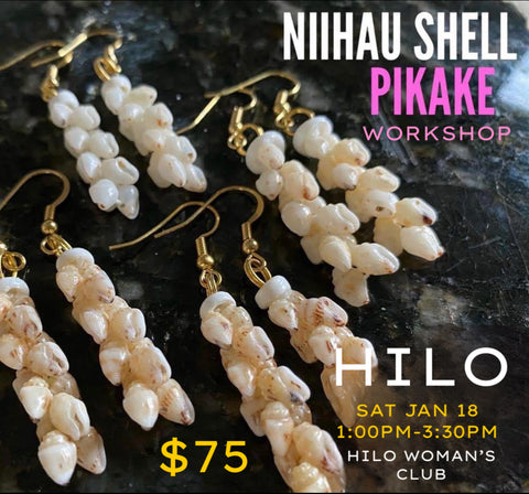 KUANA HILO NIIHAU PIKAKE STYLE EARRING WORKSHOP